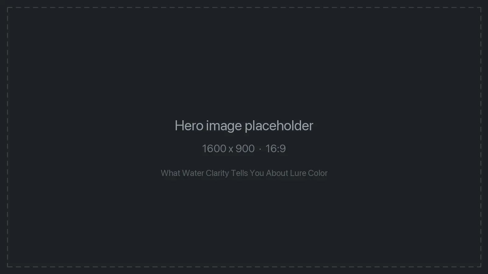 What Water Clarity Tells You About Lure Color
